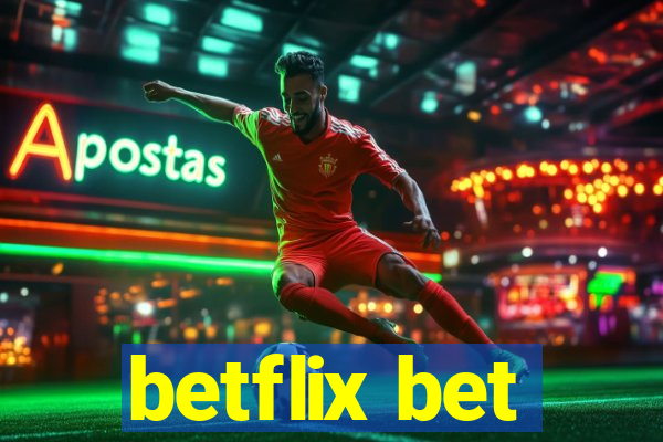 betflix bet